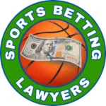 SPORTS BETTING LAWYERS text on green money and a basketball